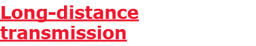 Long distance transmission