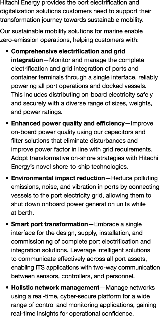 Hitachi Energy provides the port electrification and digitalization solutions customers need to support their transfo...