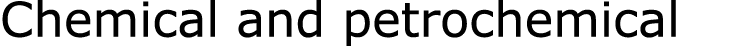 Chemical and petrochemical