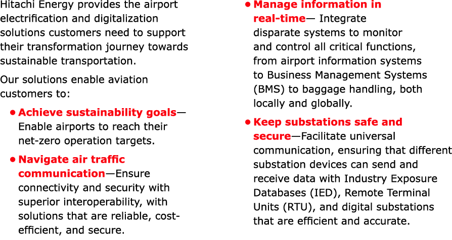 Hitachi Energy provides the airport electrification and digitalization solutions customers need to support their tran...