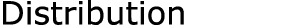 Distribution