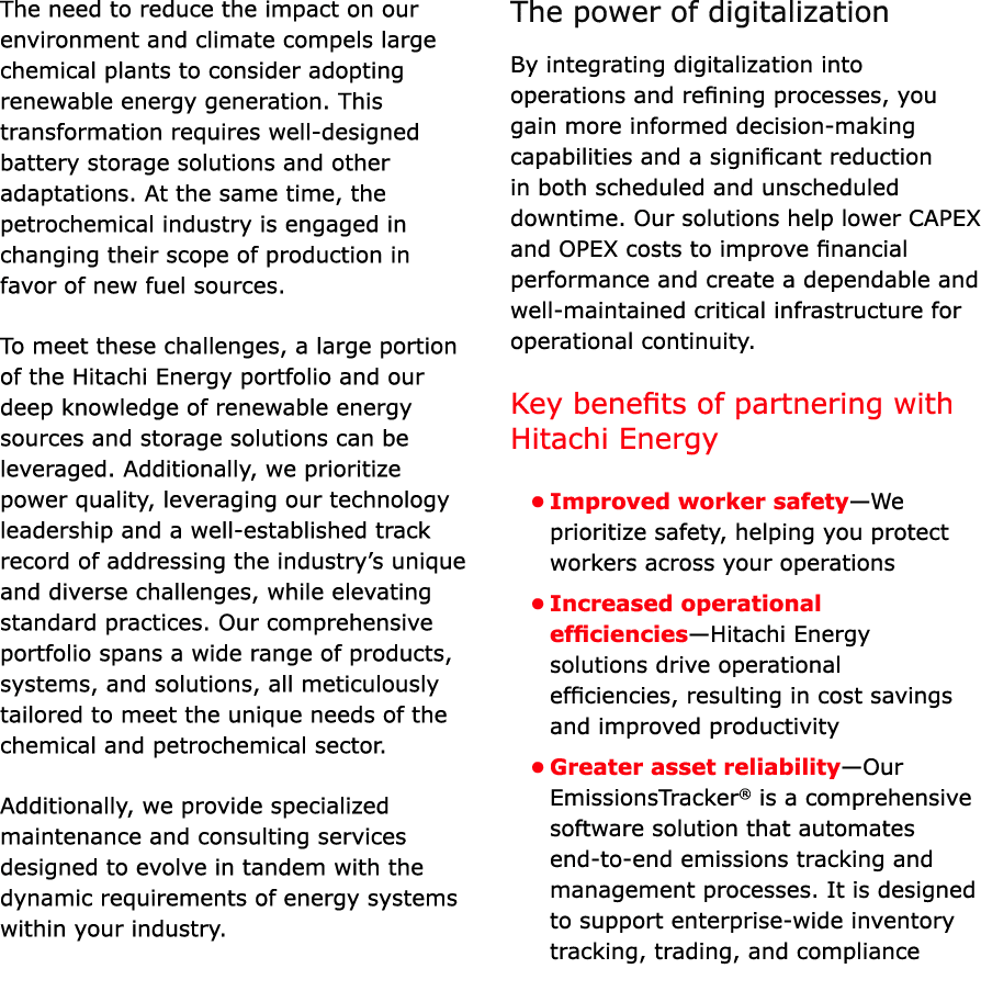 The need to reduce the impact on our environment and climate compels large chemical plants to consider adopting renew...