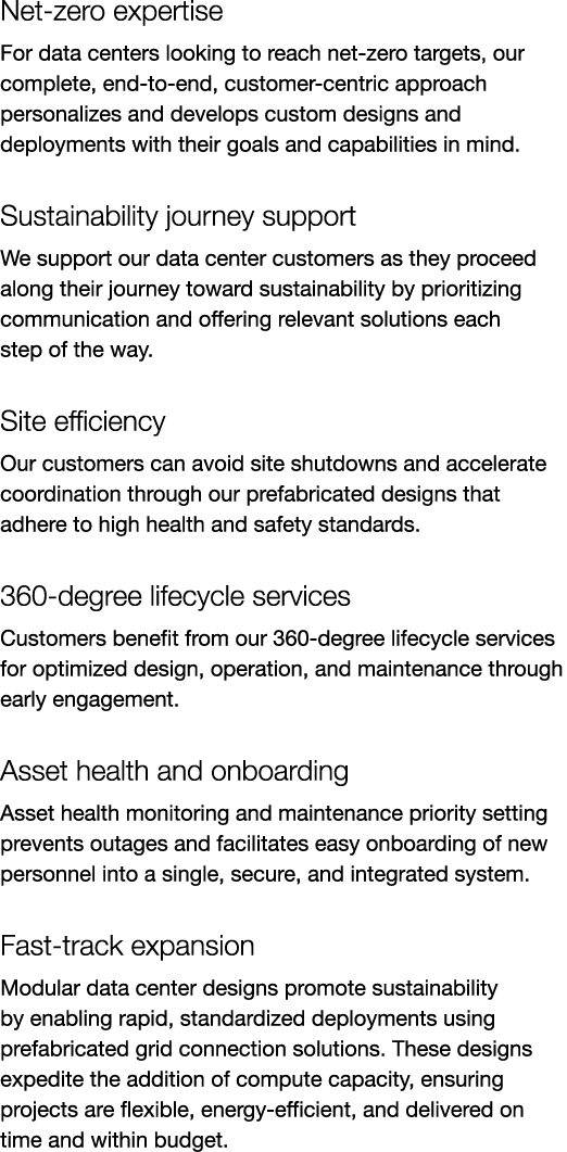 Net zero expertise For data centers looking to reach net zero targets, our complete, end to end, customer centric app...