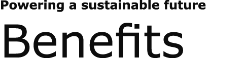 Powering a sustainable future Benefits